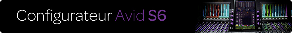 Avid S6 Configurator