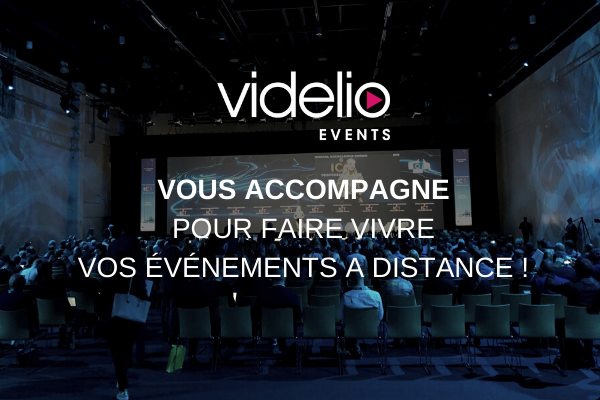 Vos événements à distance Blog VIDELIO - Events