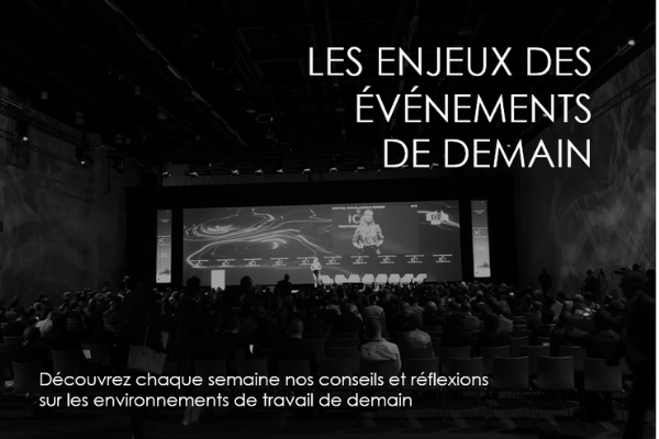 Les enjeux des événements de demain