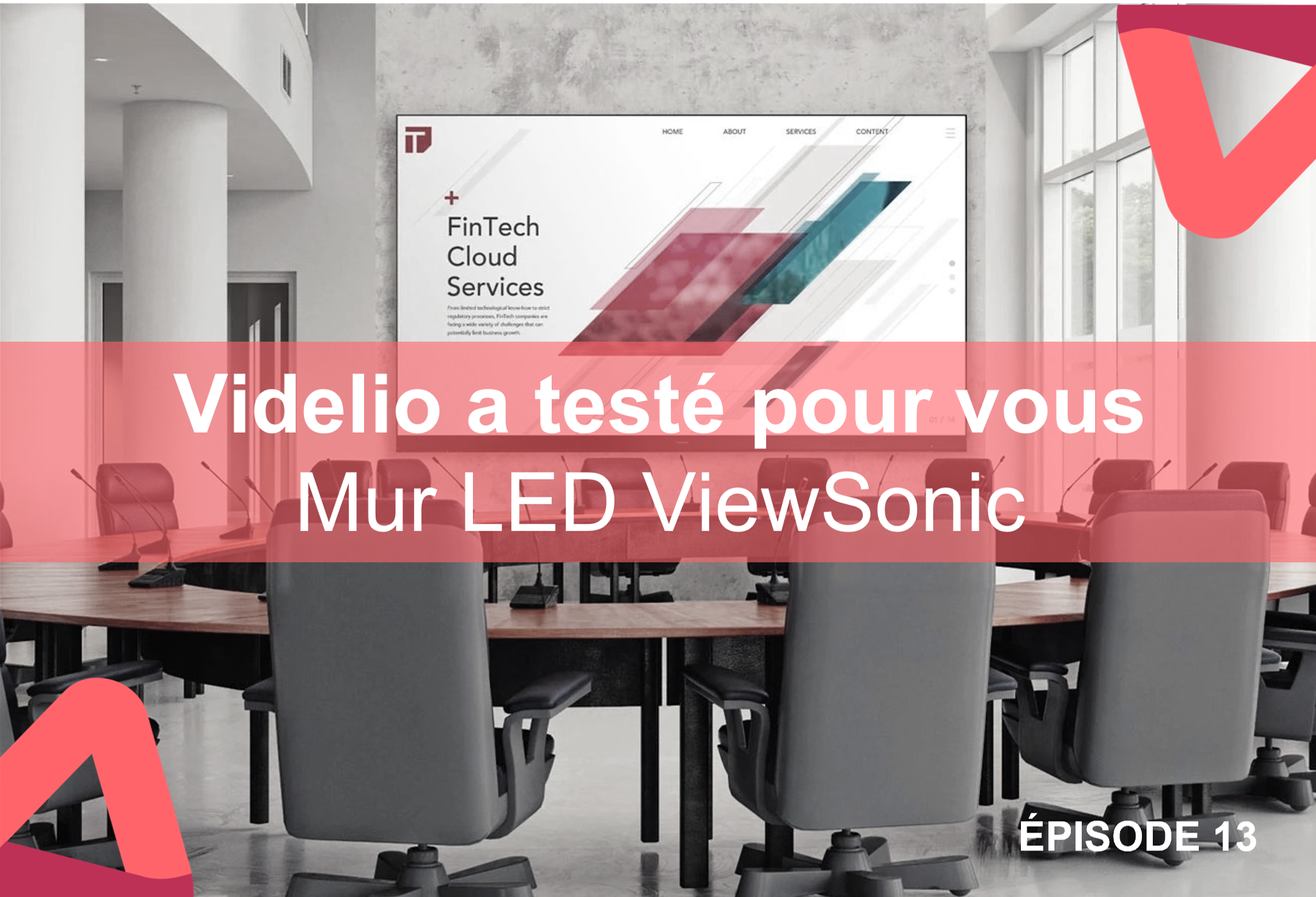 Videlio a testé pour vous Episode 13 Mur LED ViewSonic