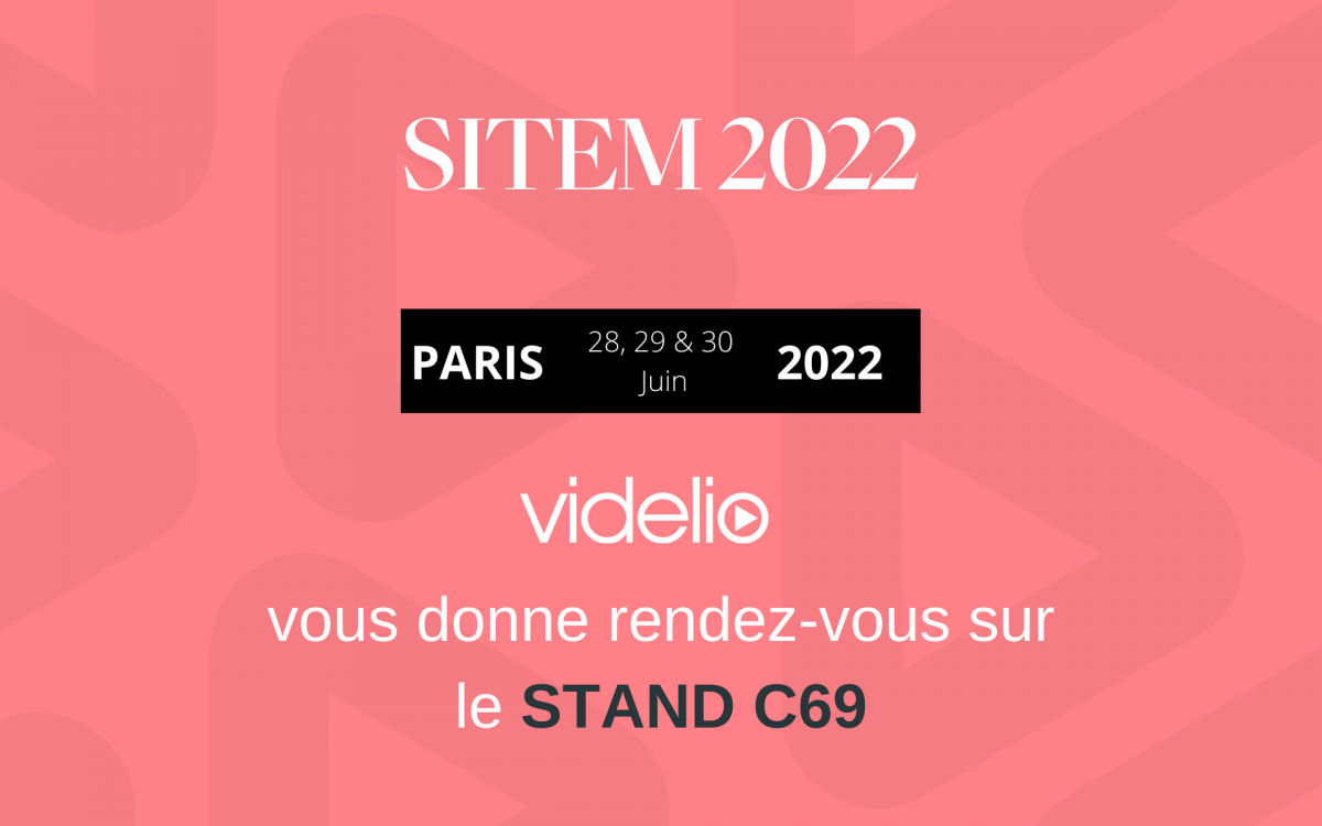 SITEM 2022 – 28, 29 & 30 juin 2022